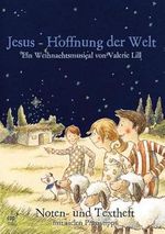 Jesus-Hoffnung der Welt (Weihnachtsmusical Regieheft) Cover des Buches Jesus-Hoffnung der Welt (Weihnachtsmusical Regieheft) (ISBN: 9783867731133)