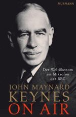 On Air: Der Weltökonom am Mikrofon der BBC. Einf. v. Gerhard Willke Cover des Buches On Air: Der Weltökonom am Mikrofon der BBC. Einf. v. Gerhard Willke (ISBN: 9783867740265)