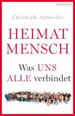 Heimat Mensch Cover des Buches Heimat Mensch (ISBN: 9783867740678)