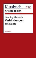 Verbindungen.: 1965 / 2012 Cover des Buches Verbindungen.: 1965 / 2012 (ISBN: 9783867742023)