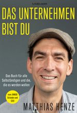 Das Unternehmen bist du. Cover des Buches Das Unternehmen bist du. (ISBN: 9783867748216)