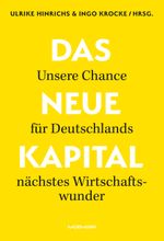 Das Neue Kapital. Cover des Buches Das Neue Kapital. (ISBN: 9783867748544)