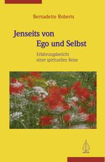 Jenseits von Ego und Selbst Cover des Buches Jenseits von Ego und Selbst (ISBN: 9783867812221)