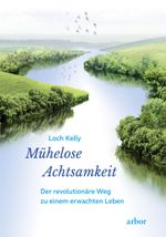 Mühelose Achtsamkeit Cover des Buches Mühelose Achtsamkeit (ISBN: 9783867812948)