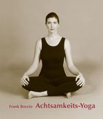 Achtsamkeits - Yoga Cover des Buches Achtsamkeits - Yoga (ISBN: 9783867813532)