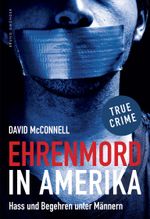 Ehrenmord in Amerika Cover des Buches Ehrenmord in Amerika (ISBN: 9783867878500)