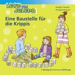 Leon und Jelena - Eine Baustelle für die Krippis Cover des Buches Leon und Jelena - Eine Baustelle für die Krippis (ISBN: 9783867937955)