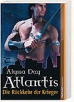 Atlantis - Die Rückkehr der Krieger Cover des Buches Atlantis - Die Rückkehr der Krieger (ISBN: 9783868001150)