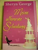 Meine allererste Scheidung Cover des Buches Meine allererste Scheidung (ISBN: 9783868002782)