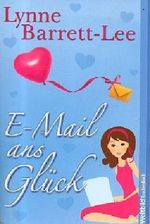E-Mail ans Glück Cover des Buches E-Mail ans Glück (ISBN: 9783868004489)