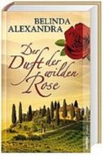 Der Duft der wilden Rose Cover des Buches Der Duft der wilden Rose (ISBN: 9783868006605)