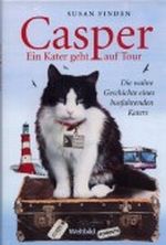 Casper - Ein Kater geht auf Tour Cover des Buches Casper - Ein Kater geht auf Tour (ISBN: 9783868006612)
