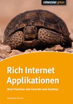 Rich Internet Applikationen Cover des Buches Rich Internet Applikationen (ISBN: 9783868020007)
