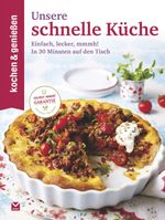 Kochen & Genießen Unsere schnelle Küche Cover des Buches Kochen & Genießen Unsere schnelle Küche (ISBN: 9783868035711)