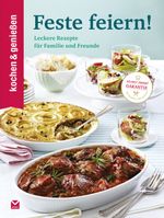 Kochen & Genießen Feste feiern Cover des Buches Kochen & Genießen Feste feiern (ISBN: 9783868035865)