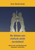 Ihr könnt uns einfach nicht verstehen! Cover des Buches Ihr könnt uns einfach nicht verstehen! (ISBN: 9783868054644)