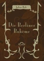Die Berliner Bohème Cover des Buches Die Berliner Bohème (ISBN: 9783868155921)