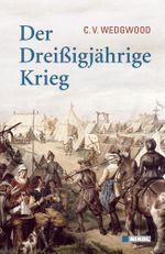 Der Dreißigjährige Krieg Cover des Buches Der Dreißigjährige Krieg (ISBN: 9783868201253)