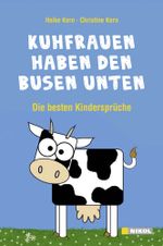 Kuhfrauen haben den Busen unten Cover des Buches Kuhfrauen haben den Busen unten (ISBN: 9783868201598)