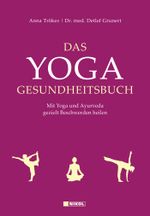 Das Yoga-Gesundheitsbuch Cover des Buches Das Yoga-Gesundheitsbuch (ISBN: 9783868202625)