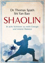 Shaolin Cover des Buches Shaolin (ISBN: 9783868204964)