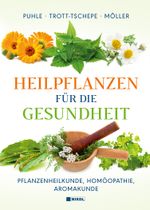 Heilpflanzen für die Gesundheit Cover des Buches Heilpflanzen für die Gesundheit (ISBN: 9783868206999)