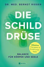 Die Schilddrüse Cover des Buches Die Schilddrüse (ISBN: 9783868208313)