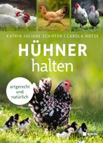 Hühner halten Cover des Buches Hühner halten (ISBN: 9783868208504)
