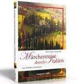 Märchenreise durch Italien Cover des Buches Märchenreise durch Italien (ISBN: 9783868260748)