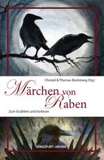 Märchen von Raben Cover des Buches Märchen von Raben (ISBN: 9783868260809)