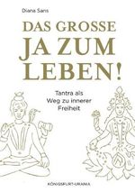 Das große JA zum Leben! Cover des Buches Das große JA zum Leben! (ISBN: 9783868261820)
