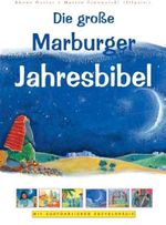 Die große Marburger Jahresbibel Cover des Buches Die große Marburger Jahresbibel (ISBN: 9783868270150)