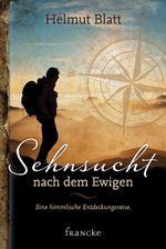 Sehnsucht nach dem Ewigen Cover des Buches Sehnsucht nach dem Ewigen (ISBN: 9783868274127)