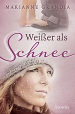 Weißer als Schnee Cover des Buches Weißer als Schnee (ISBN: 9783868274264)