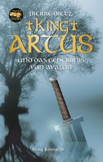 King Artus und das Geheimnis von Avalon Cover des Buches King Artus und das Geheimnis von Avalon (ISBN: 9783868412352)