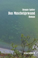 Das Muschelgewand Cover des Buches Das Muschelgewand (ISBN: 9783868412512)