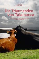 Die Träumenden von Talamanca Cover des Buches Die Träumenden von Talamanca (ISBN: 9783868413328)