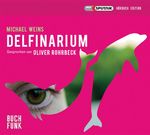 Delfinarium Cover des Buches Delfinarium (ISBN: 9783868471144)