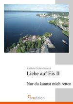 Liebe auf Eis II Cover des Buches Liebe auf Eis II (ISBN: 9783868502756)
