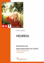 HEUREKA - Experimente aus Naturwissenschaft und Technik Cover des Buches HEUREKA - Experimente aus Naturwissenschaft und Technik (ISBN: 9783868506945)