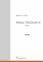 Minou Tricolor II Cover des Buches Minou Tricolor II (ISBN: 9783868507881)