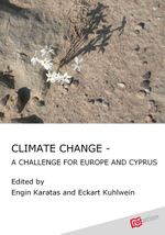 CLIMATE CHANGE - A CHALLENGE FOR EUROPE AND CYPRUS Cover des Buches CLIMATE CHANGE - A CHALLENGE FOR EUROPE AND CYPRUS (ISBN: 9783868508192)