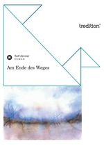 Am Ende des Weges Cover des Buches Am Ende des Weges (ISBN: 9783868508918)