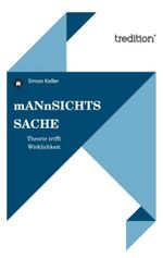 mANnSICHTSSACHE Cover des Buches mANnSICHTSSACHE (ISBN: 9783868508932)