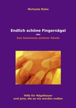 Endlich schöne Fingernägel Cover des Buches Endlich schöne Fingernägel (ISBN: 9783868509144)
