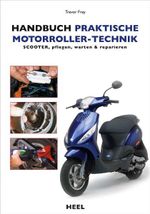 Handbuch praktische Motorroller-Technik Cover des Buches Handbuch praktische Motorroller-Technik (ISBN: 9783868526127)