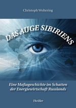 Das Auge Sibiriens Cover des Buches Das Auge Sibiriens (ISBN: 9783868588583)