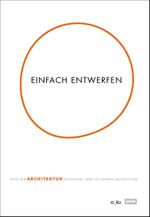 Einfach entwerfen. Cover des Buches Einfach entwerfen. (ISBN: 9783868599244)