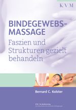 Bindegewebsmassage Cover des Buches Bindegewebsmassage (ISBN: 9783868673203)