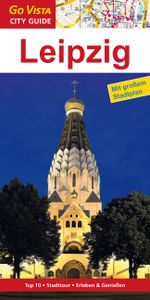 Städteführer Leipzig Cover des Buches Städteführer Leipzig (ISBN: 9783868712773)
